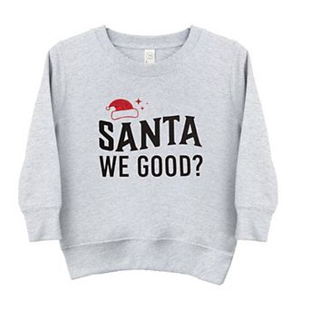 Santa We Good Glitter Toddler Graphic Sweatshirt