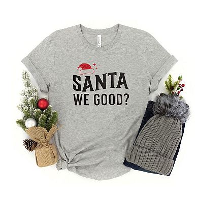 Santa We Good Glitter Toddler Short Sleeve Graphic Tee