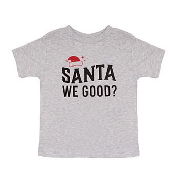 Santa We Good Glitter Toddler Short Sleeve Graphic Tee