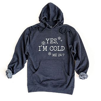 Simply Sage Market Yes I'm Cold Hoodie