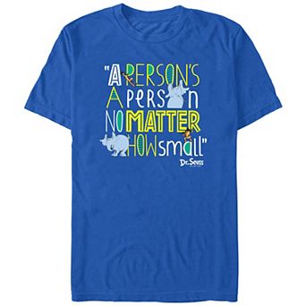 Men's Dr. Seuss A Person's A Person No Matter How Small Graphic Tee