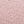 Chalk Pink