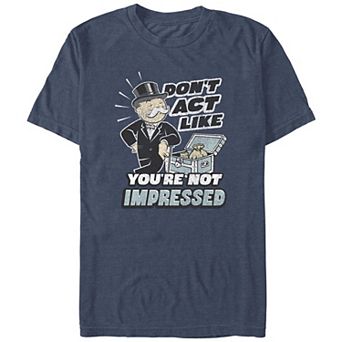 Men's Monopoly Don't Act Like You're Not Impressed Graphic Tee