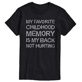 Big & Tall Childhood Memory Is Back Not Hurting Graphic Tee