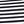 Black White Stripe