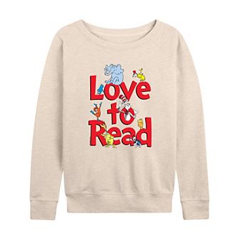 Women's Dr. Seuss Love To Read French Terry Long Sleeve Tee