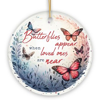 Artistic Butterflies Appear Quote Ornament, Wings of Remembrance Gift