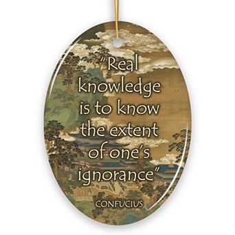 Confucius Wisdom on Ignorance Ceramic Ornament, Self Reflection Quote Decor And Gift