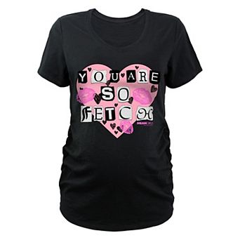 Maternity Mean Girls You Are So Fetch Graphic Tee