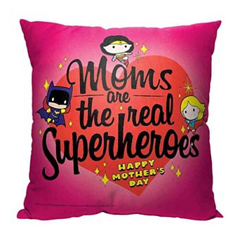 Warner Bros. Dc Moms Are The Real Supers Pillow