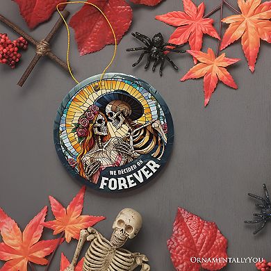 Artistic Skeleton Couple We Decided On Forever Ornament, Gothic Christmas Gift, Circle