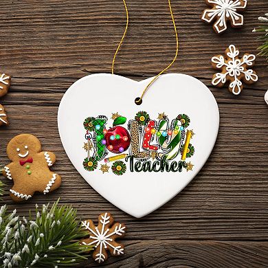 Jolly Teacher Mentor and Instructor Holiday Gift, Christmas Ornament for School Class
