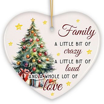 Funny Family Quote Ornament, Artistic Christmas Appreciation Gift and Tree Decor, Heart Version