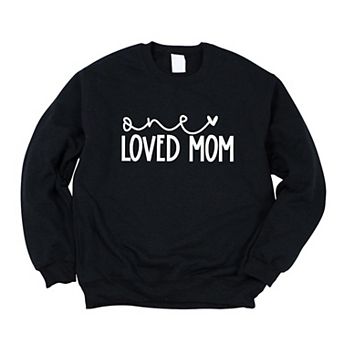 One Loved Mom Sweatshirt