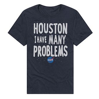 Men's NASA Houston, I Have Many Problems Graphic Tee
