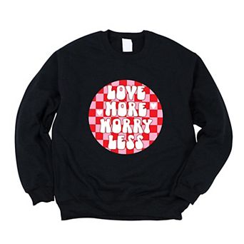 Love More Worry Less Checkered Sweatshirt