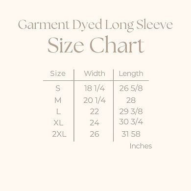 Love More Worry Less Garment Dyed Long Sleeve Tees