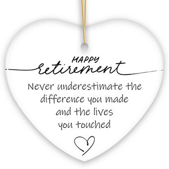 Happy Retirement Appreciation Ornament Gift, Sentimental Quote Keepsake for Both Men and Women Ver 1