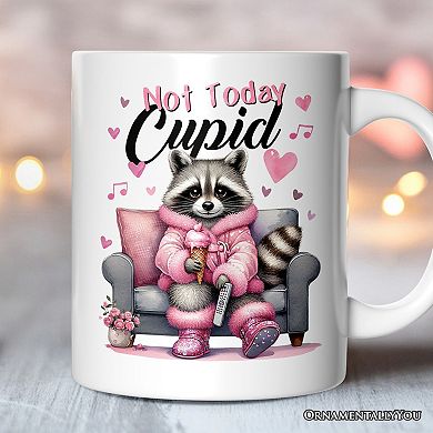 Valentines Snarky Racoon Mug, Not Today Cupid, Sarcastic Funny Racoon Lover Gift