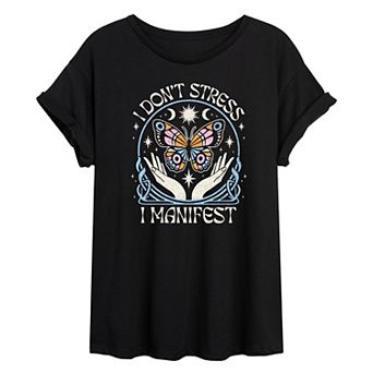 Juniors' I Don't Stress I Manifest Oversized Tee