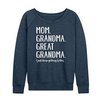 Women's Mom Grandma Great Grandma French Terry Long Sleeve Tee