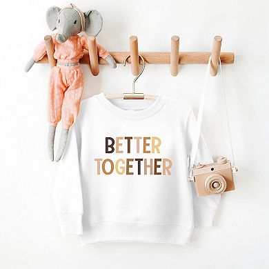 Better Together Equality Toddler Graphic Sweatshirt