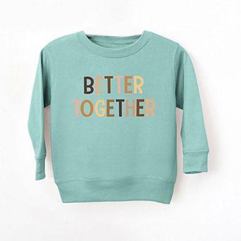 Better Together Equality Toddler Graphic Sweatshirt