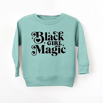 Black Girl Magic Toddler Graphic Sweatshirt