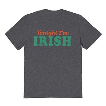 Men's Tonight Im Irish St. Patrick's Day Graphic Tee