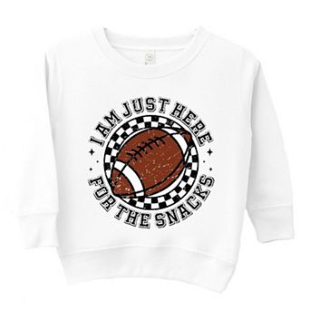 I Am Just Here For The Snacks Toddler Graphic Sweatshirt