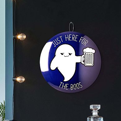 American Art Décor Just Here for the Boos Metal Sign
