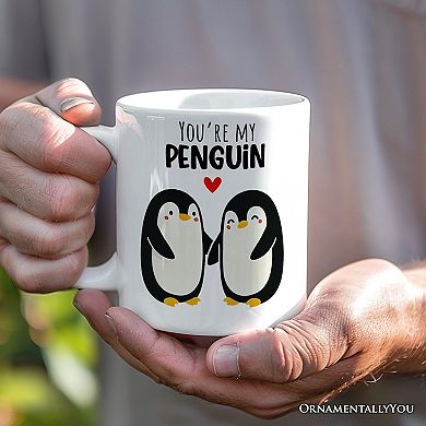 You're my Penguin Mug for Couple, Mate for Life Adorable Penguin Lover Gift