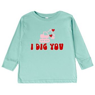 I Dig You Toddler Long Sleeve Graphic Tee