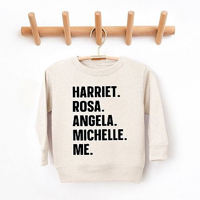 Harriet, Rosa, Angela, Michelle, Me Toddler Graphic Sweatshirt