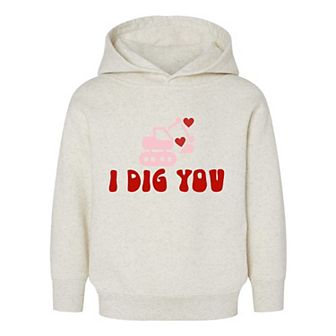 I Dig You Toddler Graphic Hoodie
