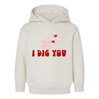 I Dig You Toddler Graphic Hoodie