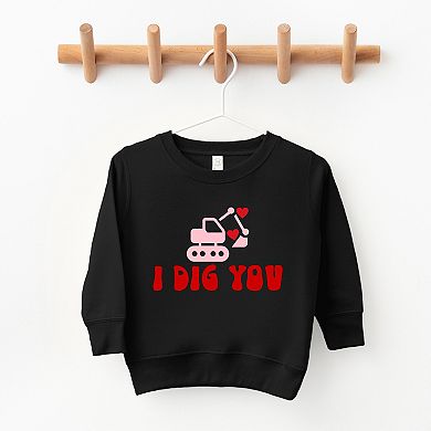 I Dig You Toddler Graphic Sweatshirt