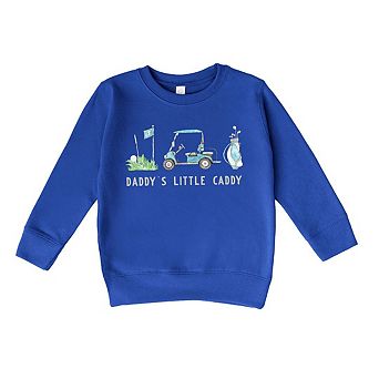 Daddy's Little Caddy Toddler Graphic Sweatshirt