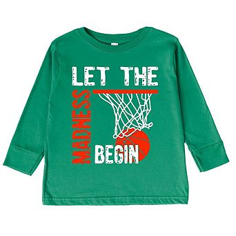 Let The Madness Begin Toddler Long Sleeve Graphic Tee