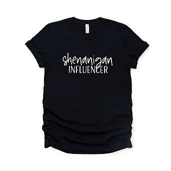Shenanigan Influencer Short Sleeve Graphic Tee