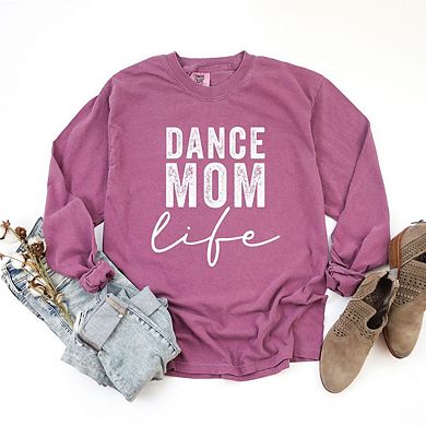 Dance Mom Life Garment Dyed Long Sleeve Tees