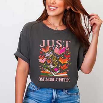 Just One More Chapter Books - Womens Garment Dyed Graphic T-Shirt