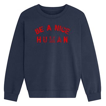 Women's "Be A Nice Human" Graphic Crewneck Pullover
