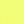 Neon Yellow