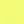 Neon Yellow