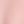 Rose Pink