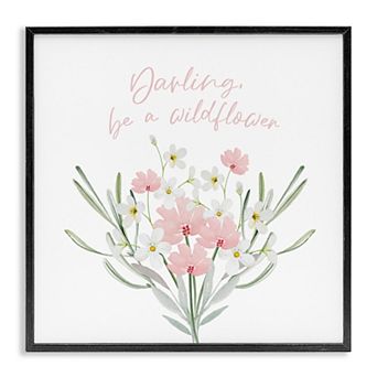 Stupell Home Decor Be A Wildflower Phrase Framed Wall Art