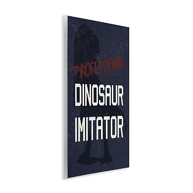 Stupell Home Decor Children's T-Rex Dinosaur Reptile Phrase Plaque Wall Art