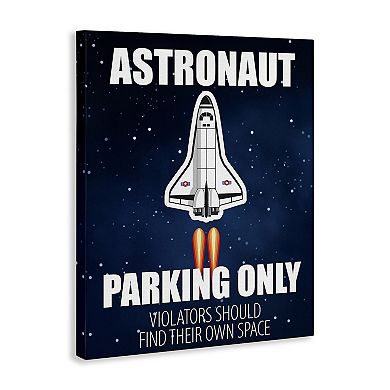 Stupell Home Decor Astronaut Parking Space Sign Stretched Canvas Print
