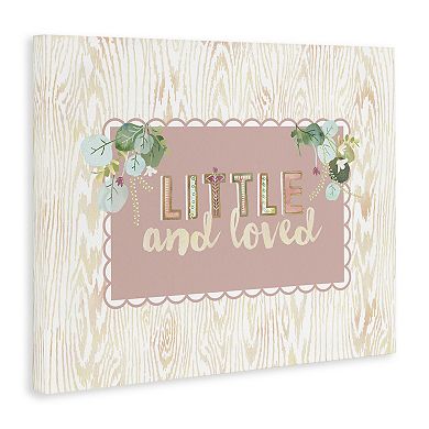 Stupell Home Decor Little & Loved Phrase Canvas Wall Art